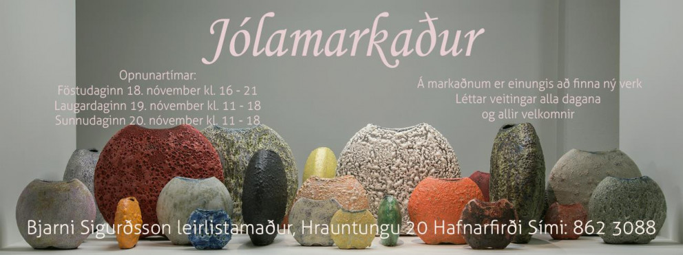 Jólamarkaður - Bjarni Sigurdsson keramiker