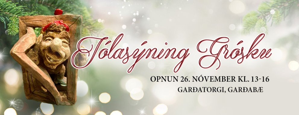 Jólasýning Grósku á Garðatorgi í Garðabæ