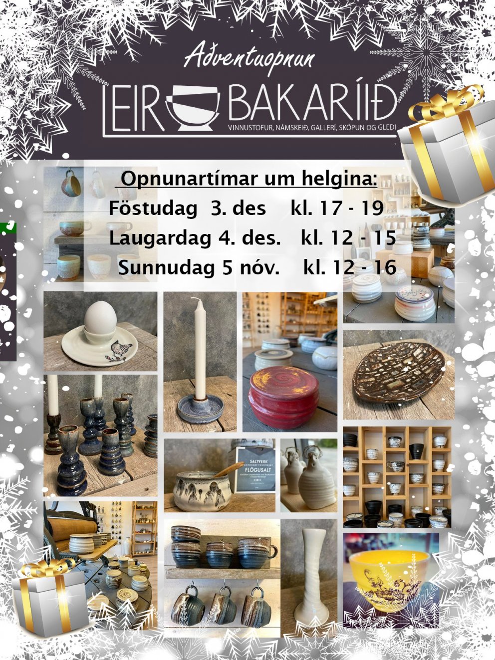 Opið í Leirbakaríinu um helgina
