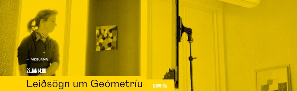 Geómetría - leiðsögn á síðasta sýningardegi