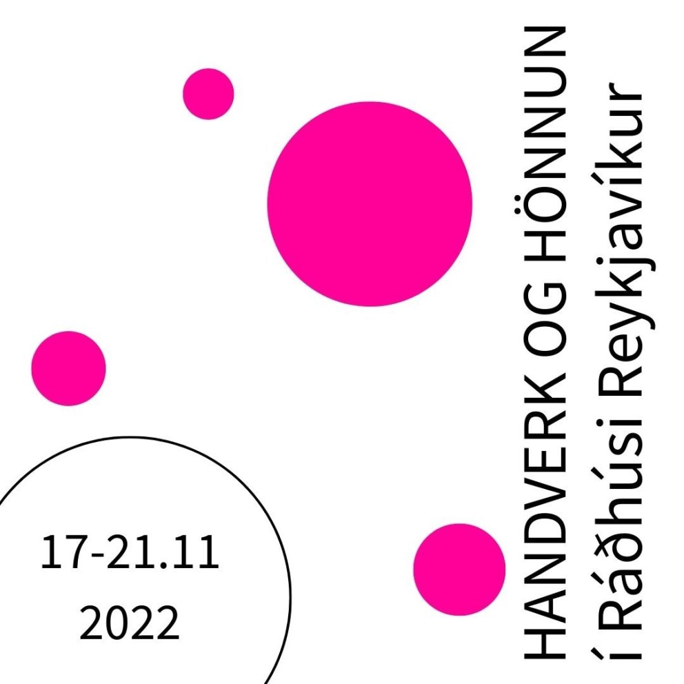 Velkomin á HANDVERK OG HÖNNUN í Ráðhúsi Reykjavíkur