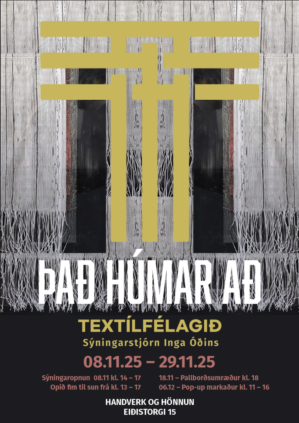 ÞAÐ HÚMAR AÐ - Sýning Textílfélagsins í rými Handverks og hönnunar á Eiðistorgi