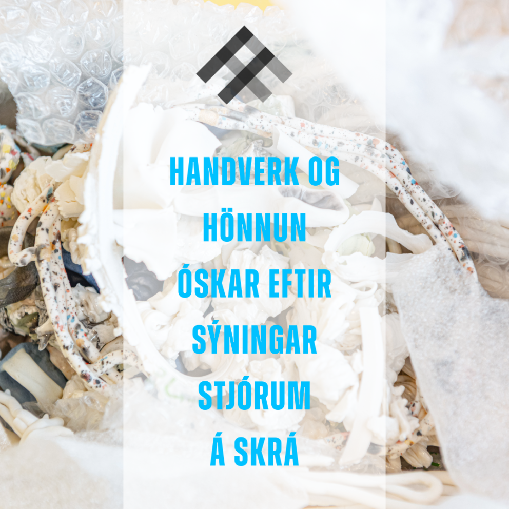 Handverk og hönnun óskar eftir sýningarstjórum á skrá/Crafts and Design is seeking curators for pote…