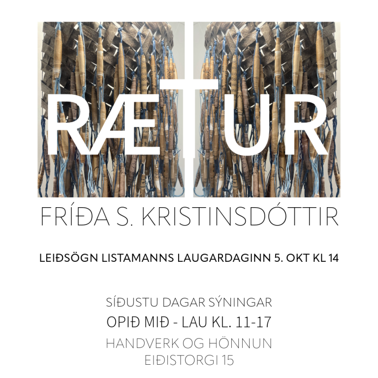Leiðsögn listamanns og síðustu dagar sýningarinnar RÆTUR